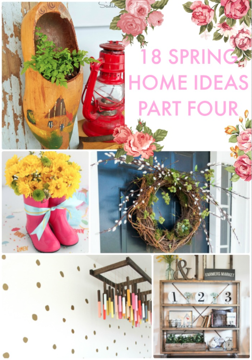 18 Spring Home Ideas Pt 4