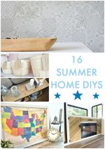 Great Ideas — 16 Summer Home DIYs!