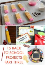 Great Ideas — 15 Back to School Projects Part Three!