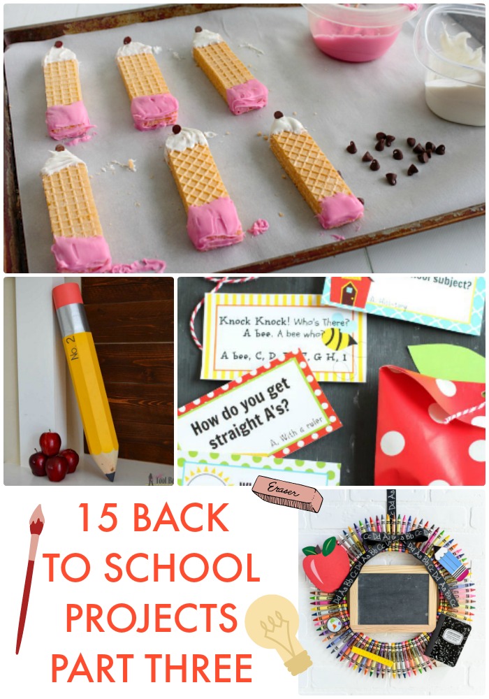 Great Ideas -- 15 Back to School Projects Part Three!