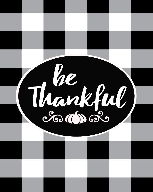 Free Buffalo Check Be Thankful Printable 