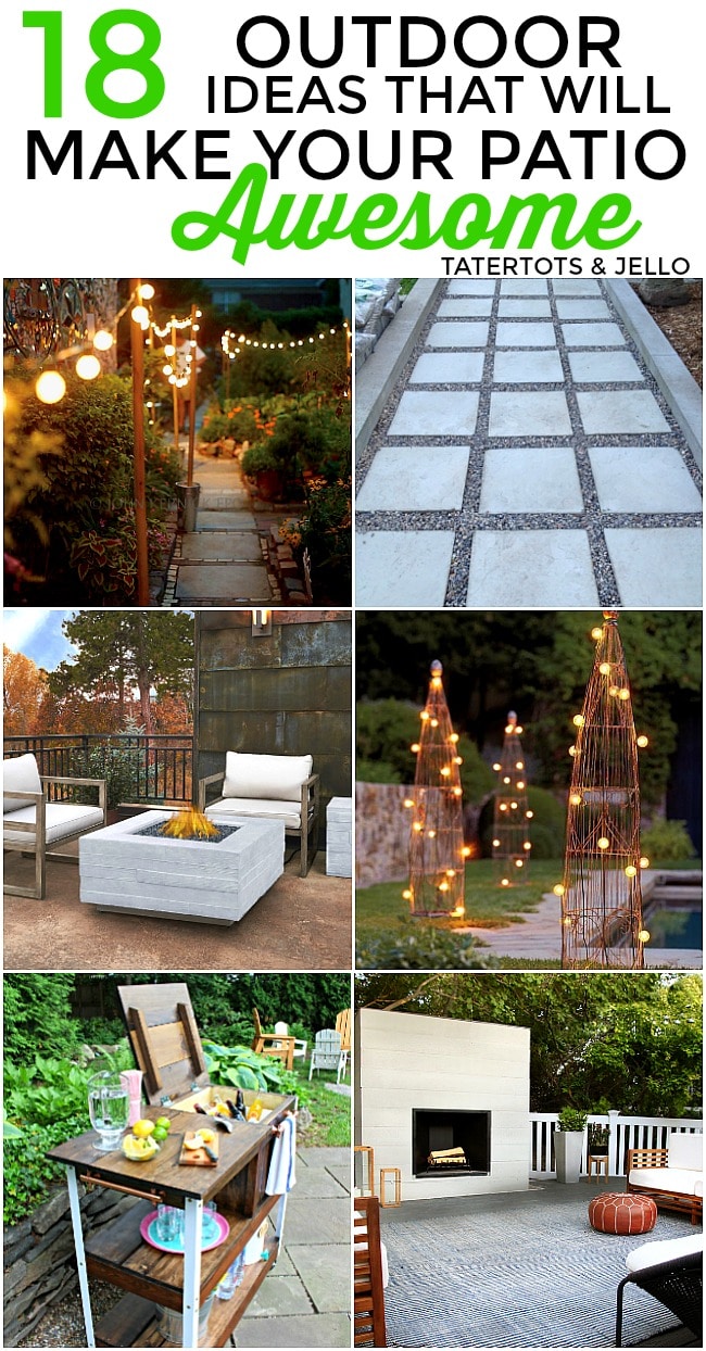 18 Ideas that will make your patio awesome this summer! Easy DIY ideas to make your outdoor space even more enjoyable this summer!