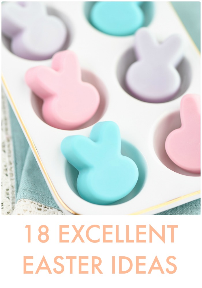 Great Ideas — 18 Excellent Easter Ideas!