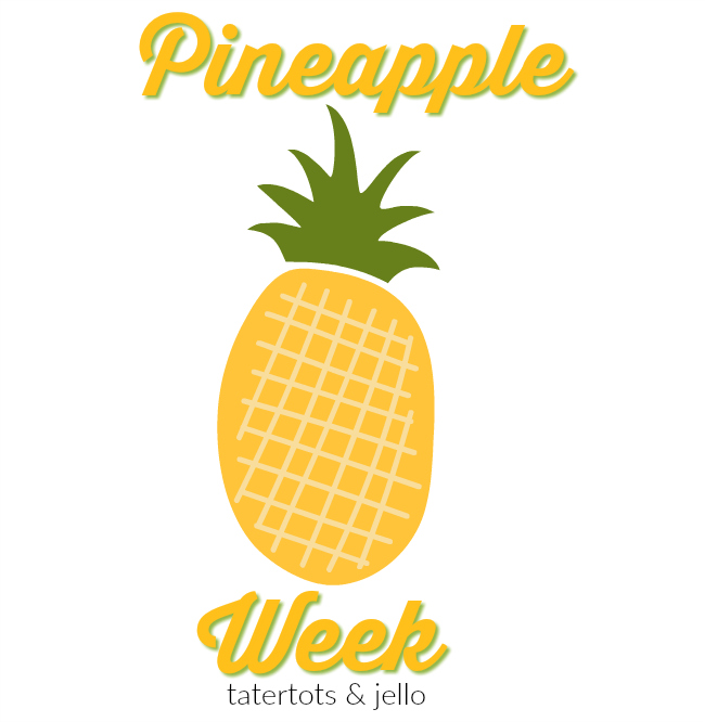 Pineapple Week on Tatertots and Jello. Pineapple party ideas, recipes, printables and more all week! 