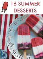 Great Ideas — 16 Summer Desserts!