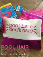 Pool Hair Don’t Care Teen Tween Pool Bag Tutorial
