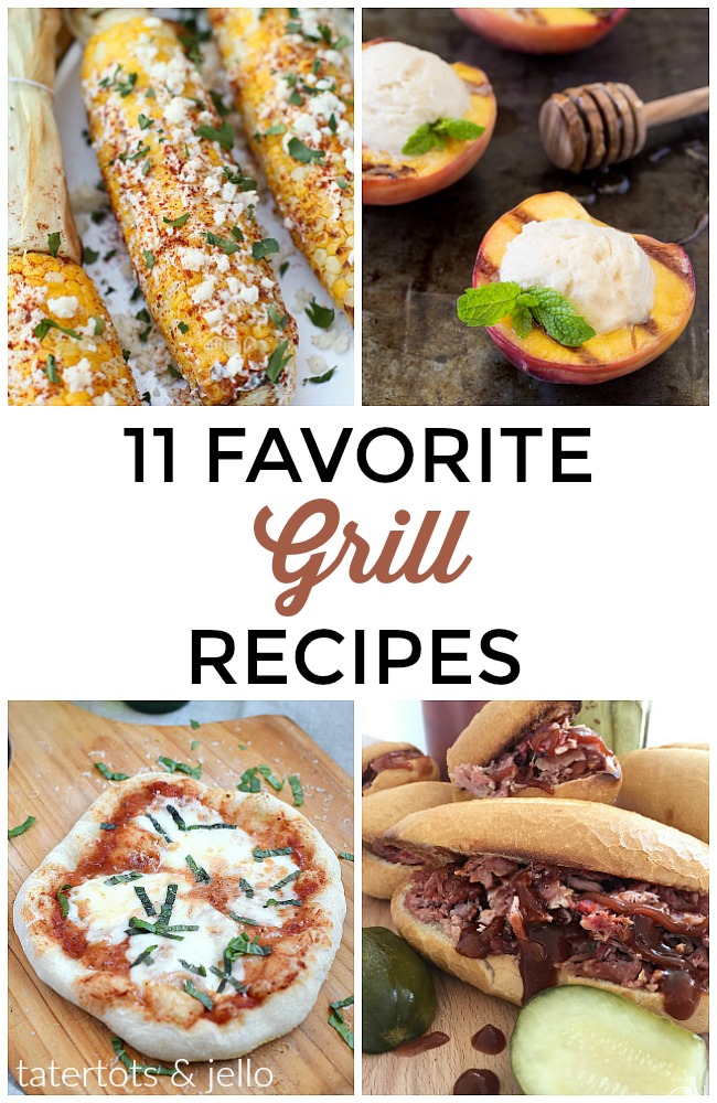 Great Ideas — 11 Favorite Grill Recipes