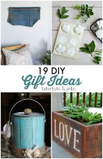 Great Ideas — 19 DIY Gift Ideas!