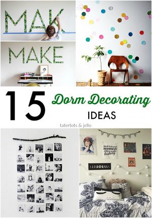 15 Dorm Decorating Ideas! - Tatertots & jello