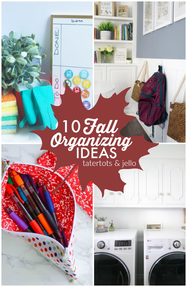 10 Fall Organizing Ideas!