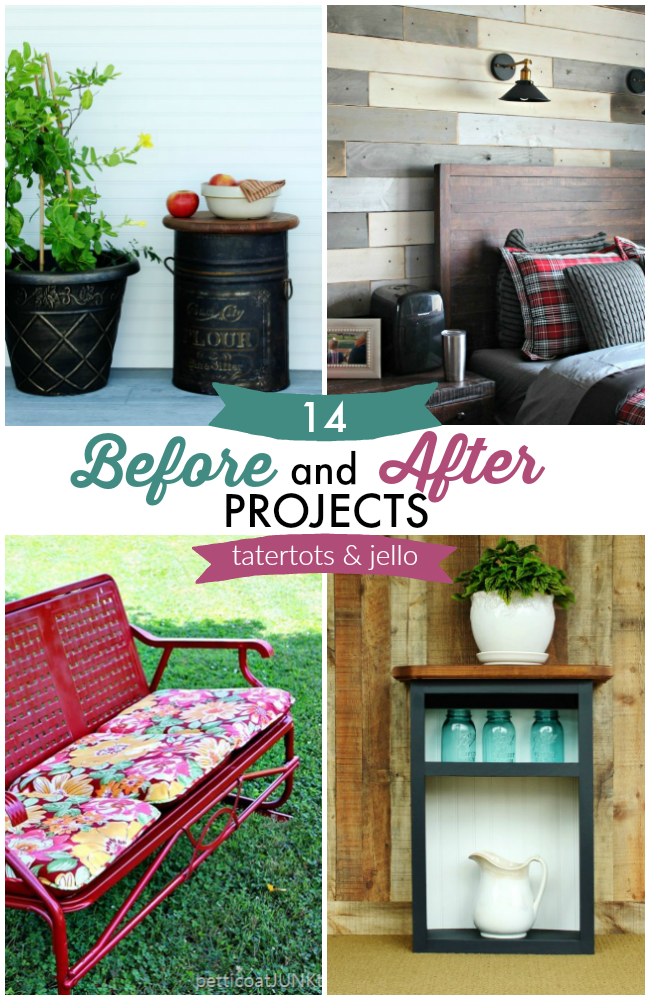 Great Ideas — 14 Before and After Projects!