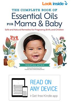 Complete book of essential oils for mama and baby on Kindle for $1.99