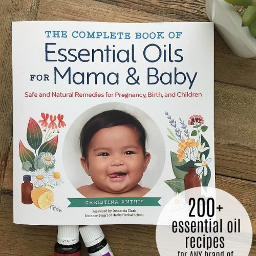 The Complete Book of Essential Oils for Mama & Baby by Christina Anthis. Over 200 recipes using essential oils for moms and children. You can use any brand of oils.