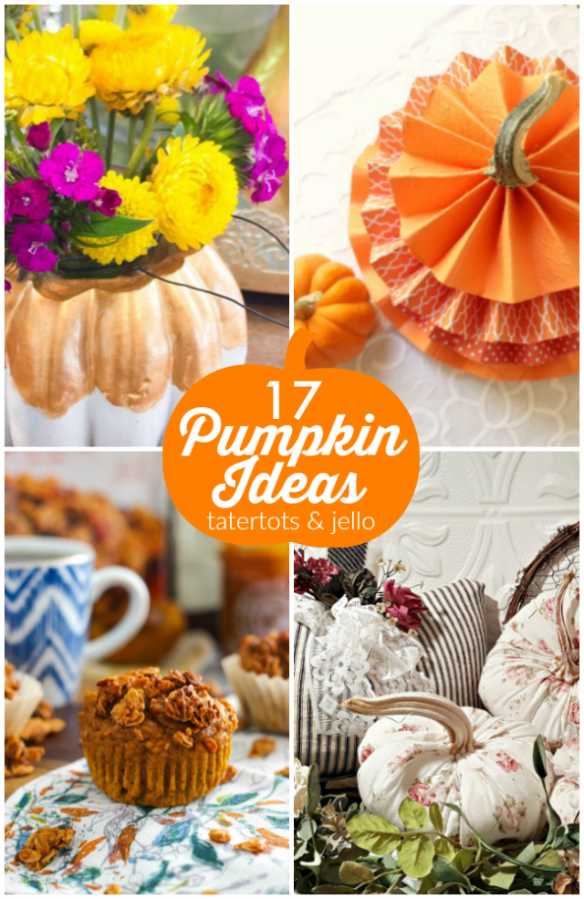Great Ideas -- 17 Pumpkin Ideas!
