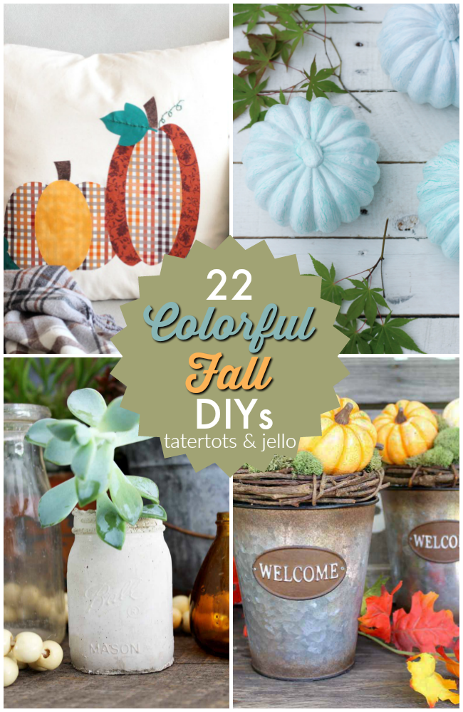 Great Ideas — 22 Colorful Fall DIY Ideas!