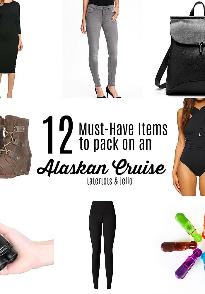 12 Must-Have Items to Pack on an Alaskan Cruise!