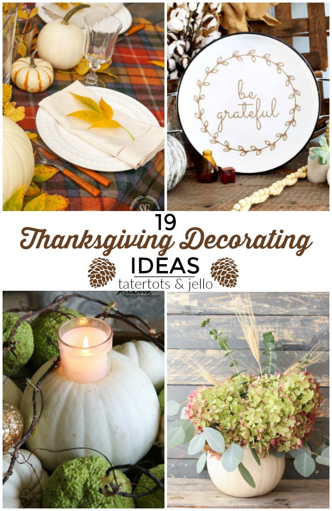 Great Ideas — 19 Welcoming Thanksgiving Decorating Ideas!