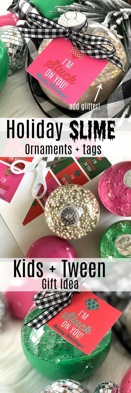 Holiday Slime Ornaments - your kids will love making this glittery slime and giving it to their friends in kid-friendly big plastic ornaments with a special gift tag! 