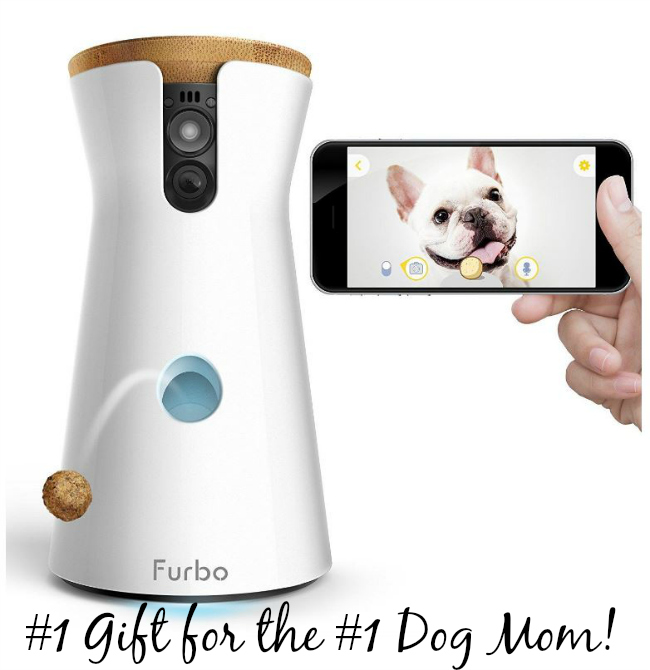 FURBO Dog Camera and Remote Feeder is the perfect gift for your favorite dog mom!