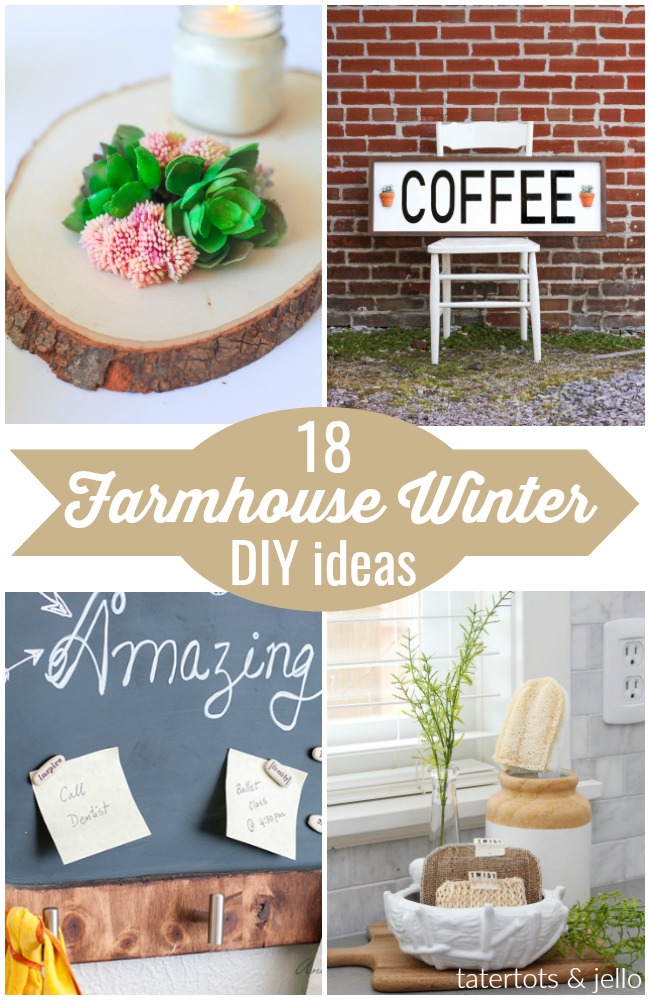 Great Ideas — 18 Farmhouse Winter DIY Ideas!