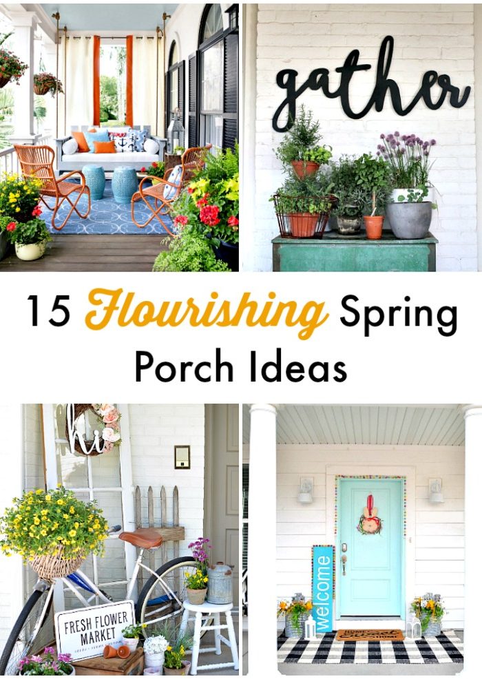 15 Flourishing Spring Porch Ideas