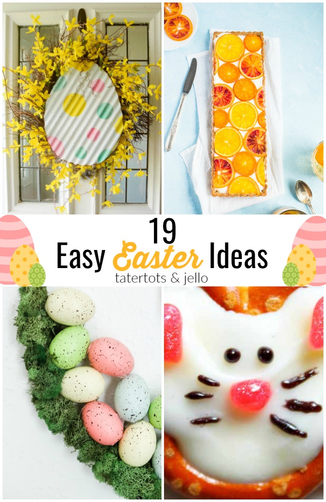 19 Easy Easter Ideas!