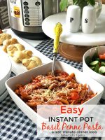 Instant Pot EASY Basil Penne Pasta Dinner