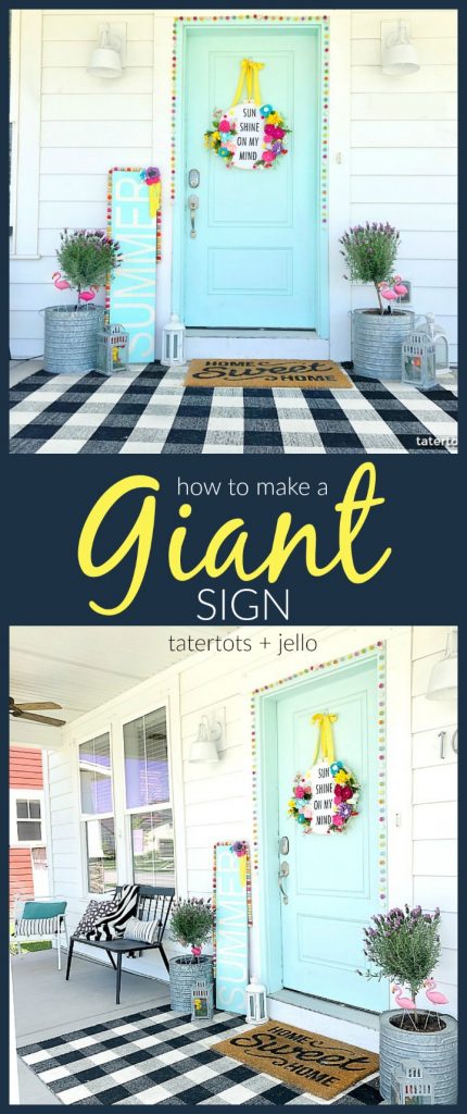 how to make a giant sign - it's easy, inexpensive and makes a statement!
