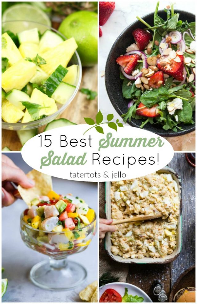 15 Best Summer Salad Recipes - Make them this Summer!