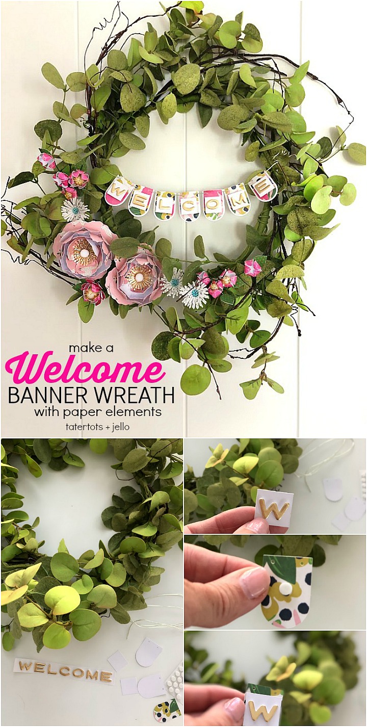 Make a WELCOME Banner Wreath. Combine the beautiful elements of greenery with paper flowers and a paper banner for a wreath that welcomes everyone! 