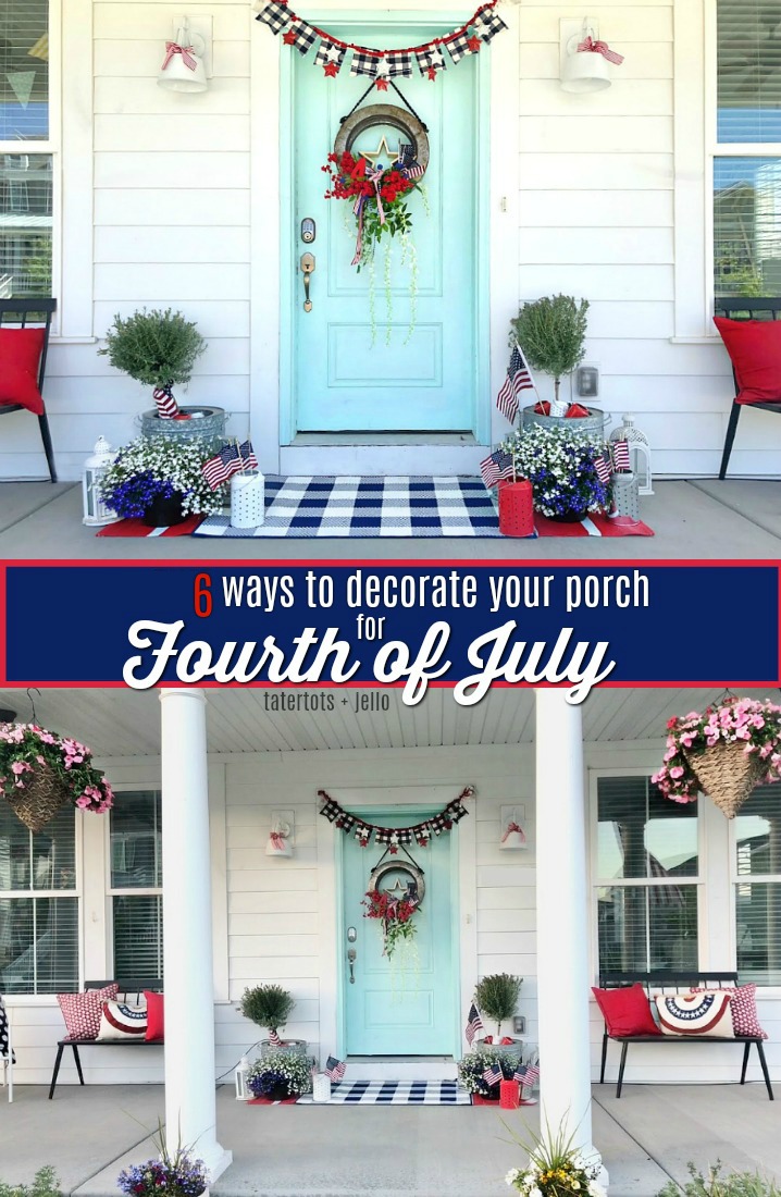 six ways to decorate your porch for the fourth of july