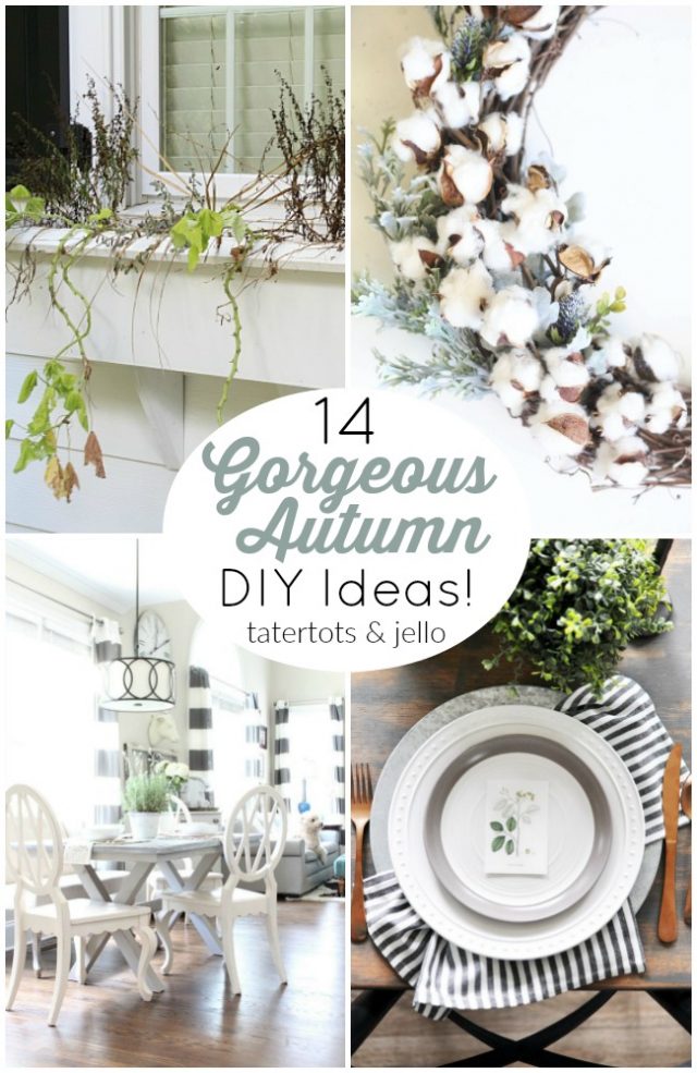 14 Gorgeous Autumn DIY Ideas - neutral ways to transition from summer ...