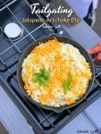 Tailgating Jalapeno Artichoke Dip recipe. Make it in the oven OR take it tailgating and cook it on your camp-stove. Creamy and full of flavor with a spicy kick, this dip will be the hit of the party! 
