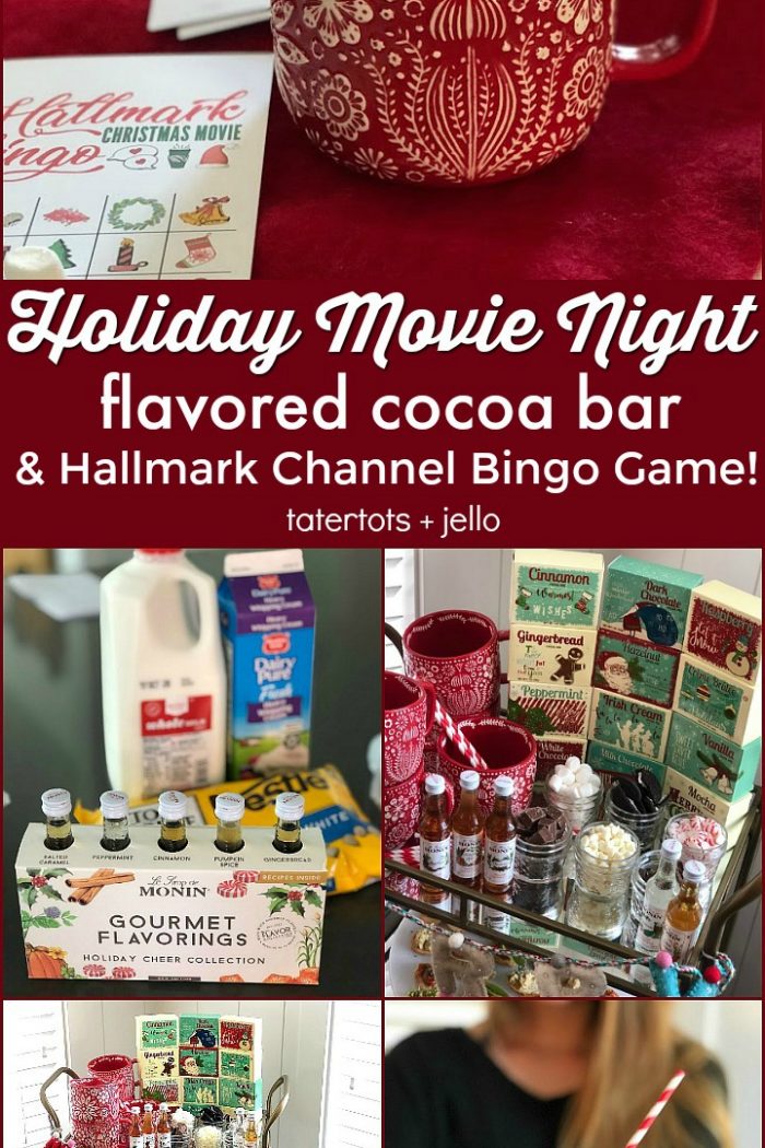 Holiday Movie Party, Flavored Hot Cocoa Bar and Hallmark Channel Movie Bingo Game!