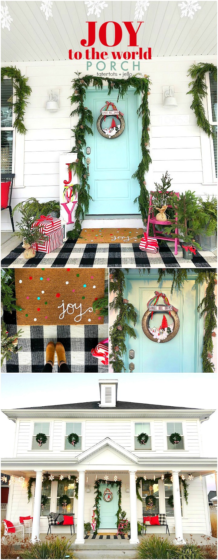 Joy to the World Holiday Porch. Bright colors, a GIANT Joy sign, Snowball Wreath and hand-painted rug create a happy welcome for family and friends with holiday season! 