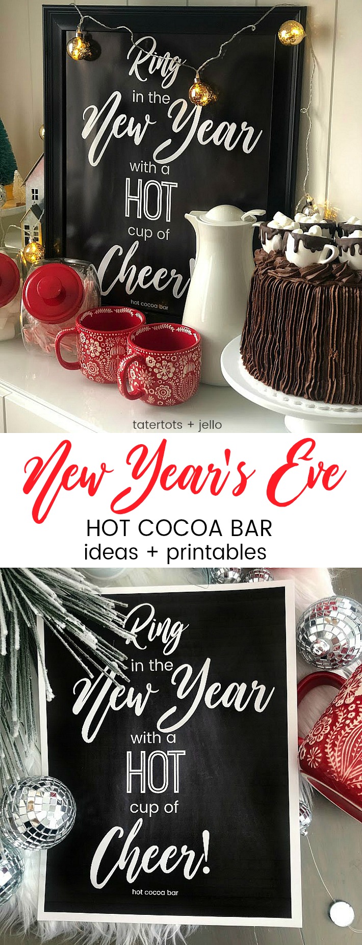 New Years Eve Hot Cocoa Bar Printables. Ring in the New Year with a festive hot cocoa bar. It's easy with simple ingredients and these free NYE hot cocoa printables!