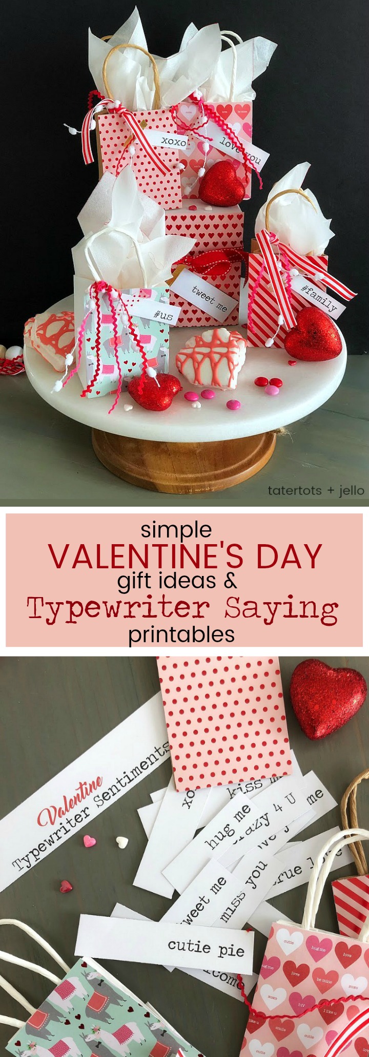 Simple Valentine's Day Gift Idea with free printable Typewriter Sentiments