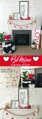 Be Mine Valentine’s Day Mantel DIY Ideas!