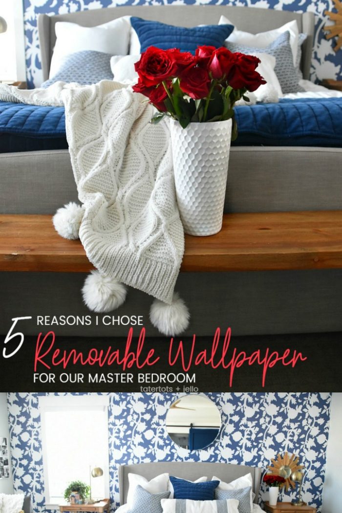 5 Reasons I Chose Removable Wallpaper for our Master Bedroom