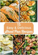 15 Easy and Delicious Sheet Pan Recipes!