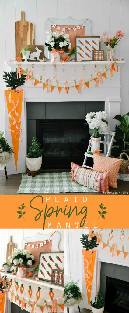 Spring Mantel Decor - Plaid and Carrot Signs, DIY Banners and More! Create a bright and happy Spring Mantel with elements of plaid and carrots - from DIY banners, to giant signs and more! 