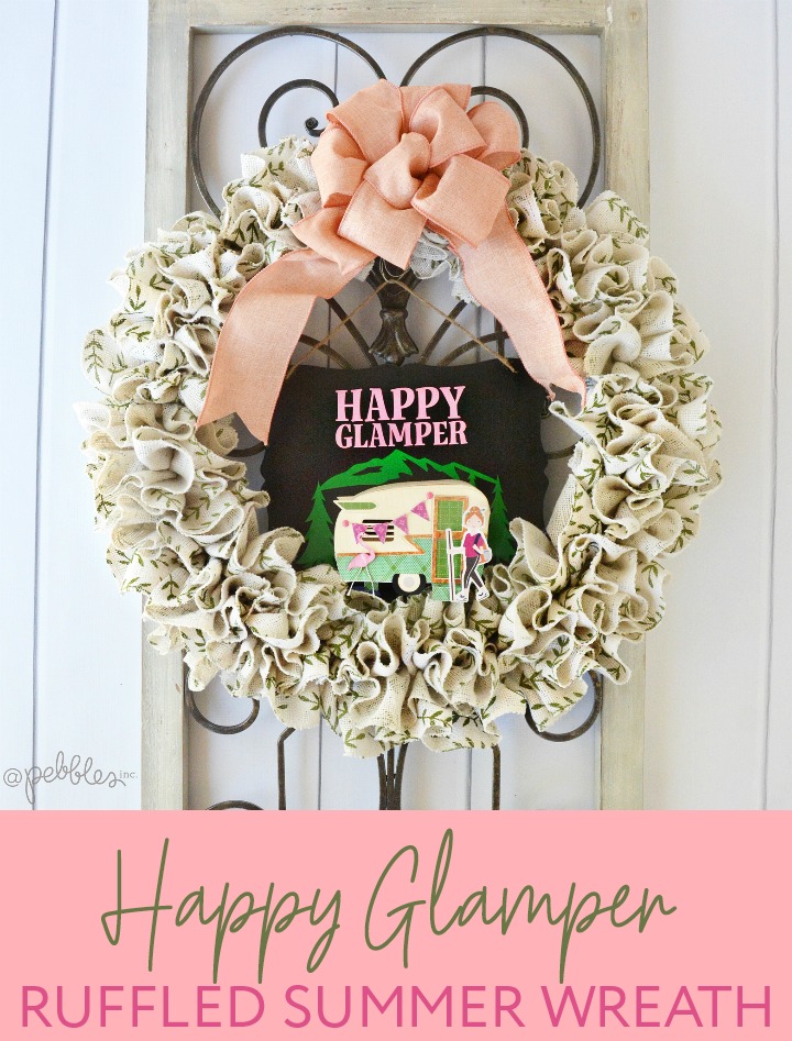 Happy Glamper Ruffled Summer Wreath DIY - make it in 15 minutes!