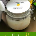 DIY Limoncello Sugar Scrub Recipe