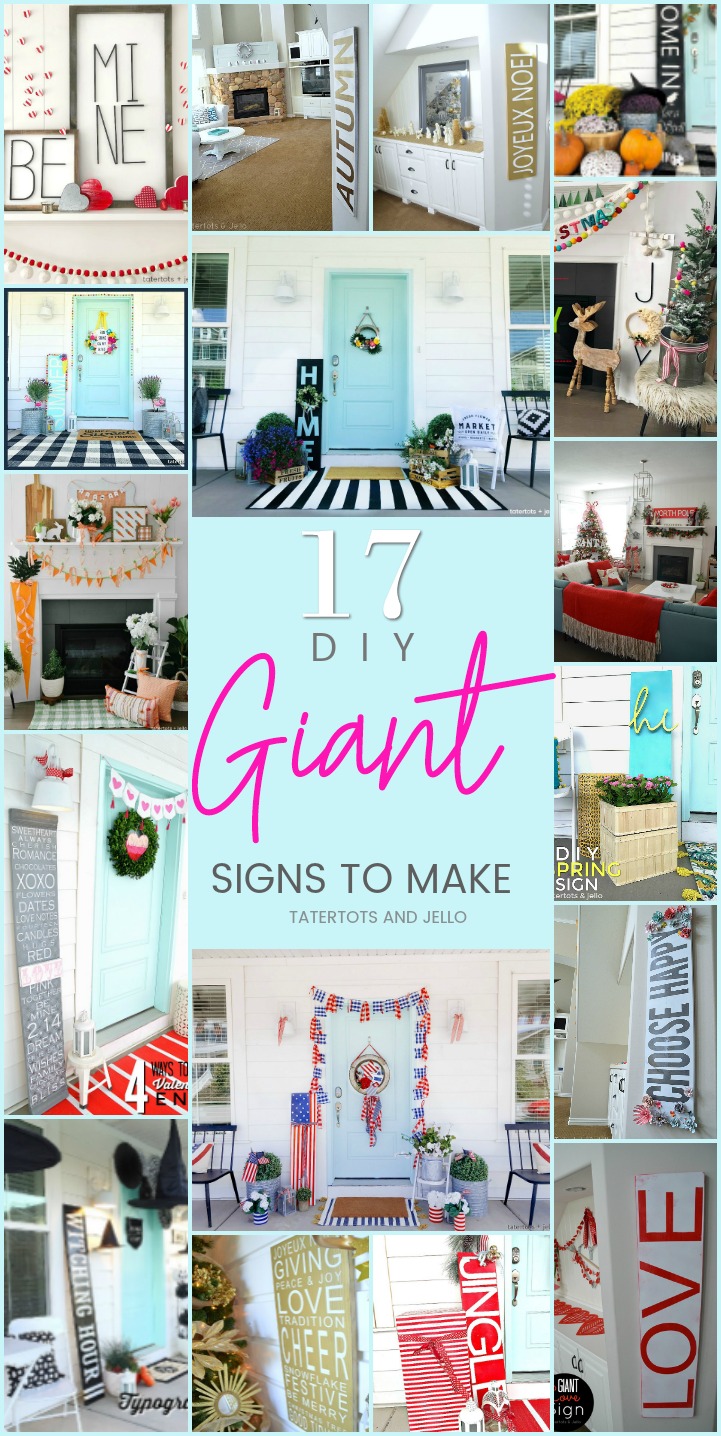 17 DIY GIANT Signs you can make that are easy and inexpensive to create for your home! 