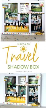 How to Make a Travel Shadow Box Photo Frame!