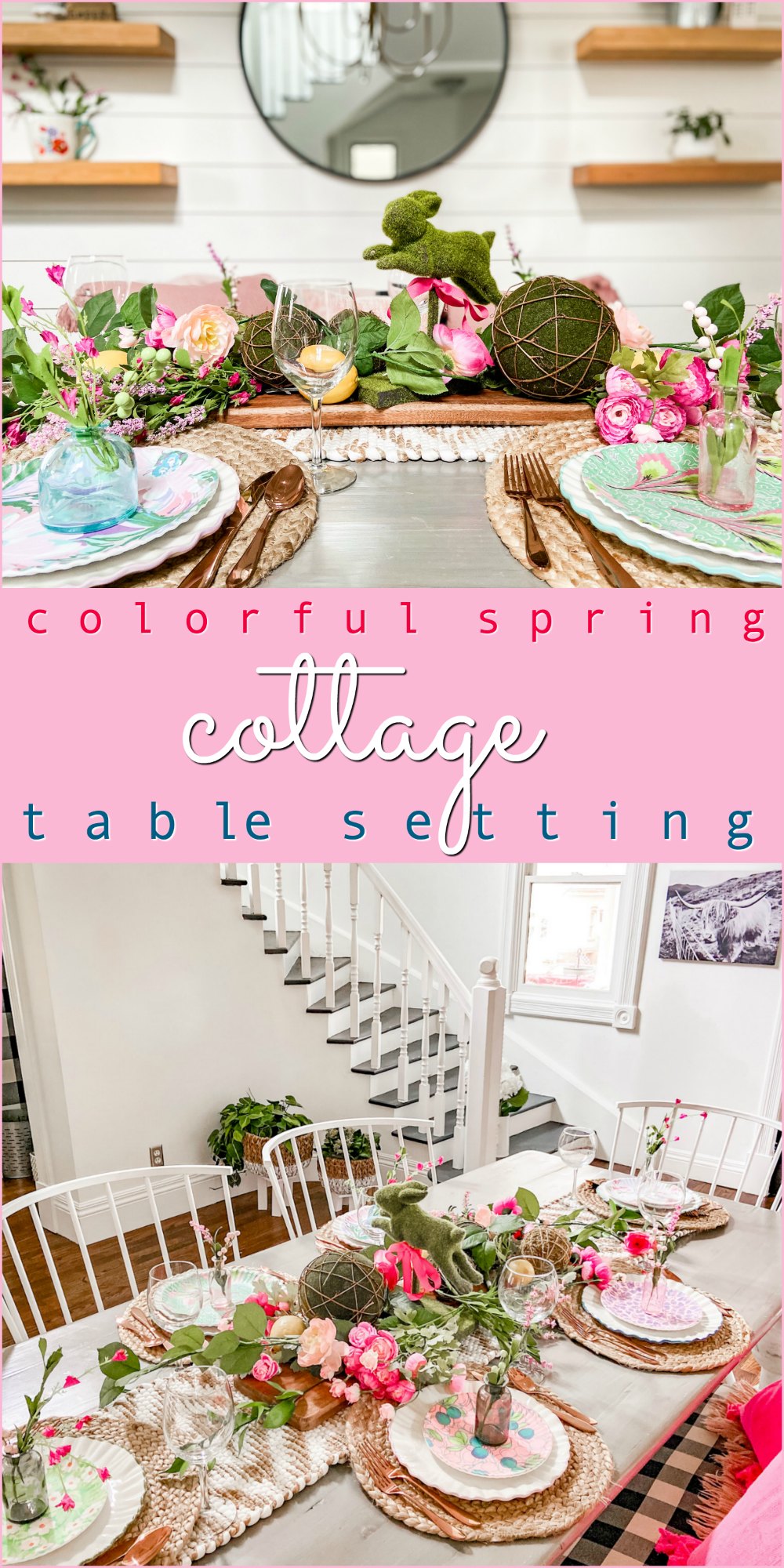 Colorful Spring Cottage Table Setting. Celebrate Spring with a colorful table setting anchored by bright patterned plates and a whimsical bunny and branches centerpiece. 