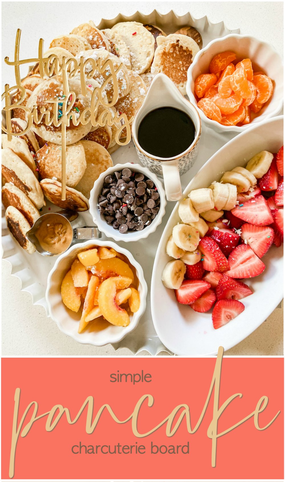 Create a Simple Pancake Charcuterie Board in Minutes! Celebrate a birthday, Mother's Day, Father's Day or special event with a breakfast-in-bed pancake board! 