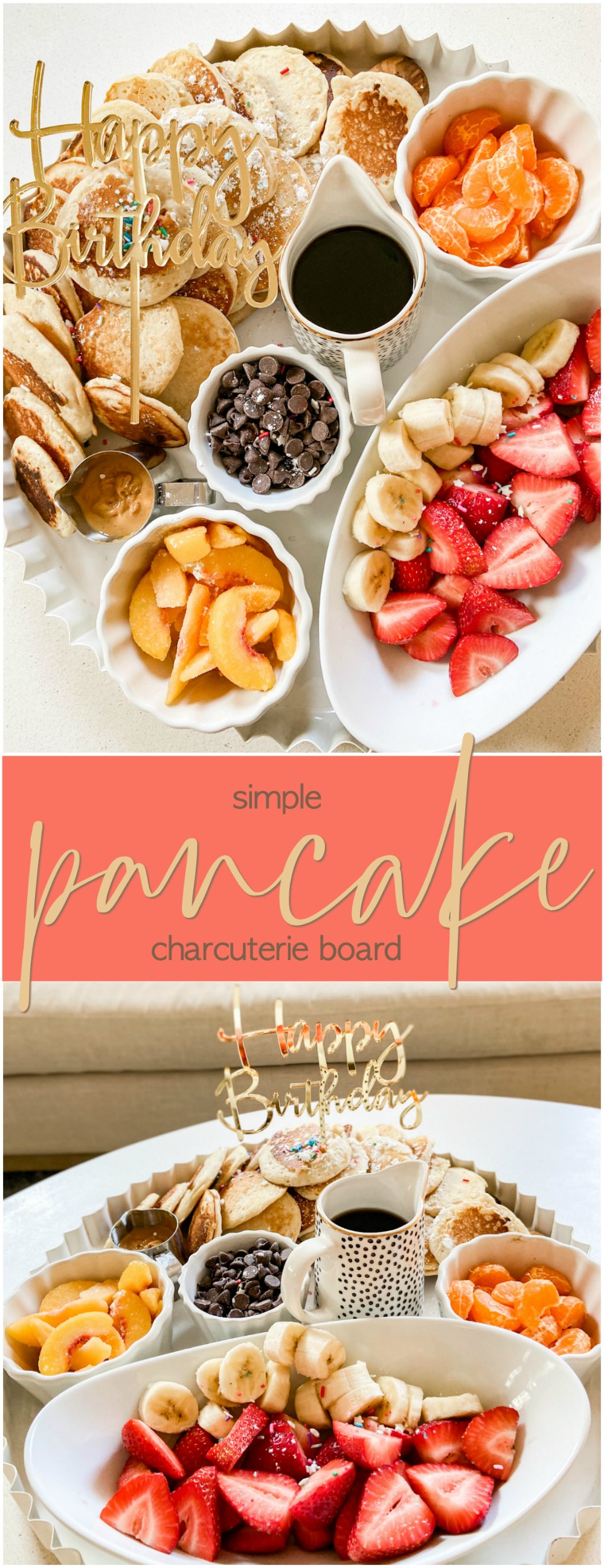 Create a Simple Pancake Charcuterie Board in Minutes! Celebrate a birthday, Mother's Day, Father's Day or special event with a breakfast-in-bed pancake board! 