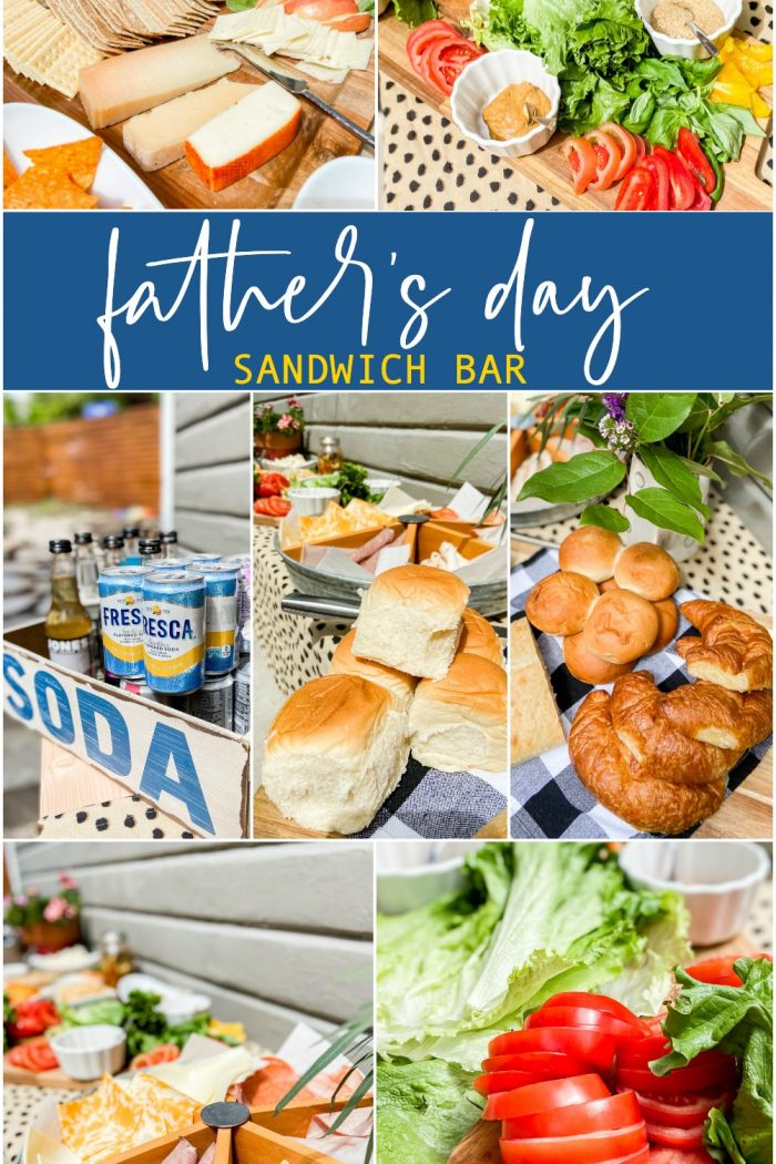 Celebrate Father’s Day with a Sandwich Bar!