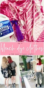 How to Bleach Dye Clothes – a Great Teen or Tween Craft!